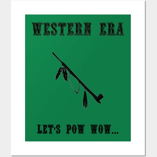 Famous Western Slogan - Lets Pow Wow Posters and Art